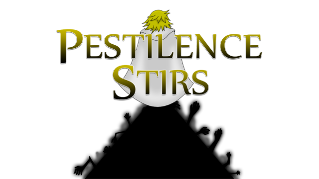 Pestilence Stirs